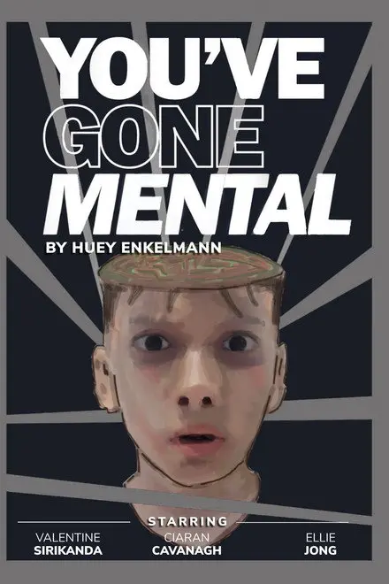 You Ve Gone Mental